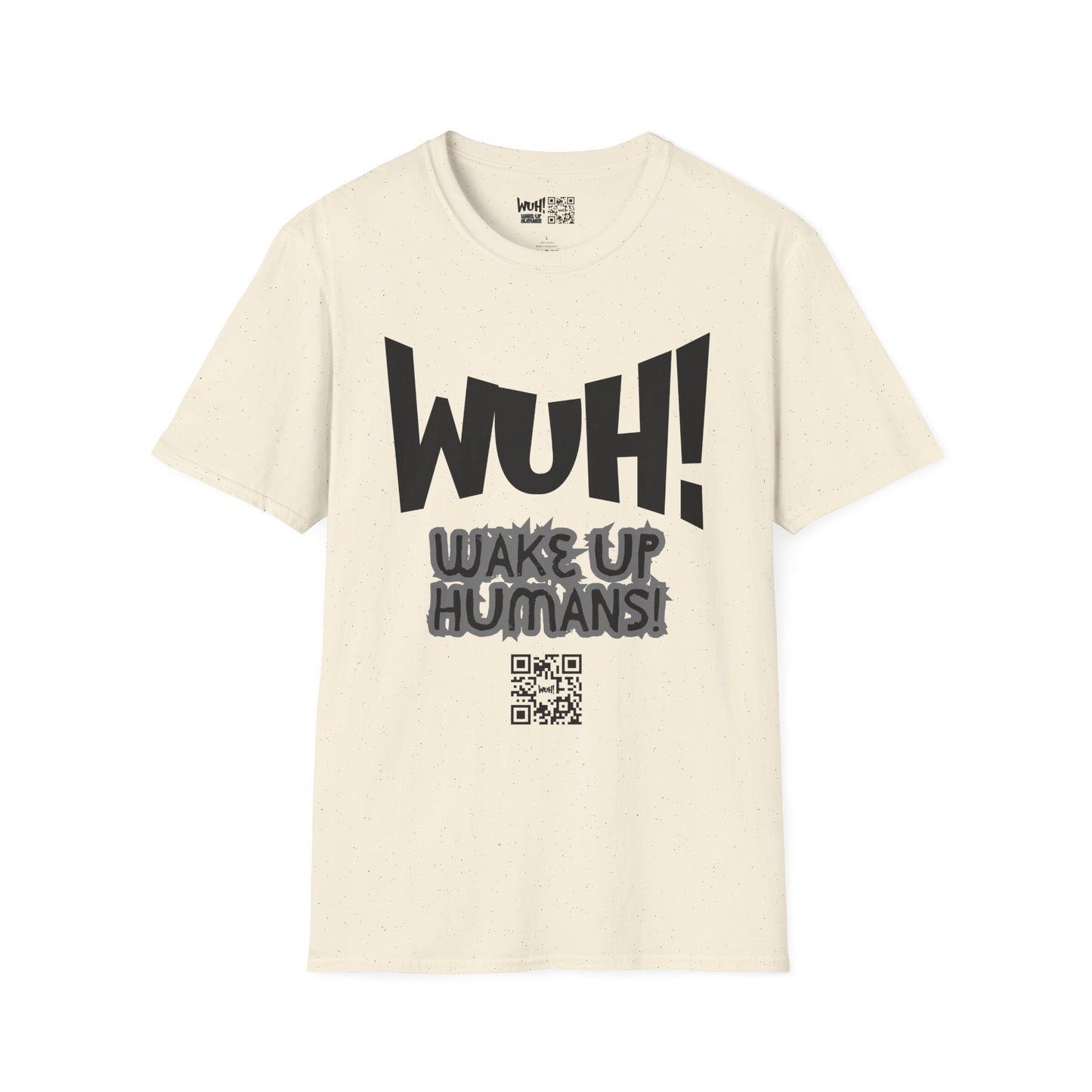 WUH! Wake Up Humans Official Brand T-Shirt