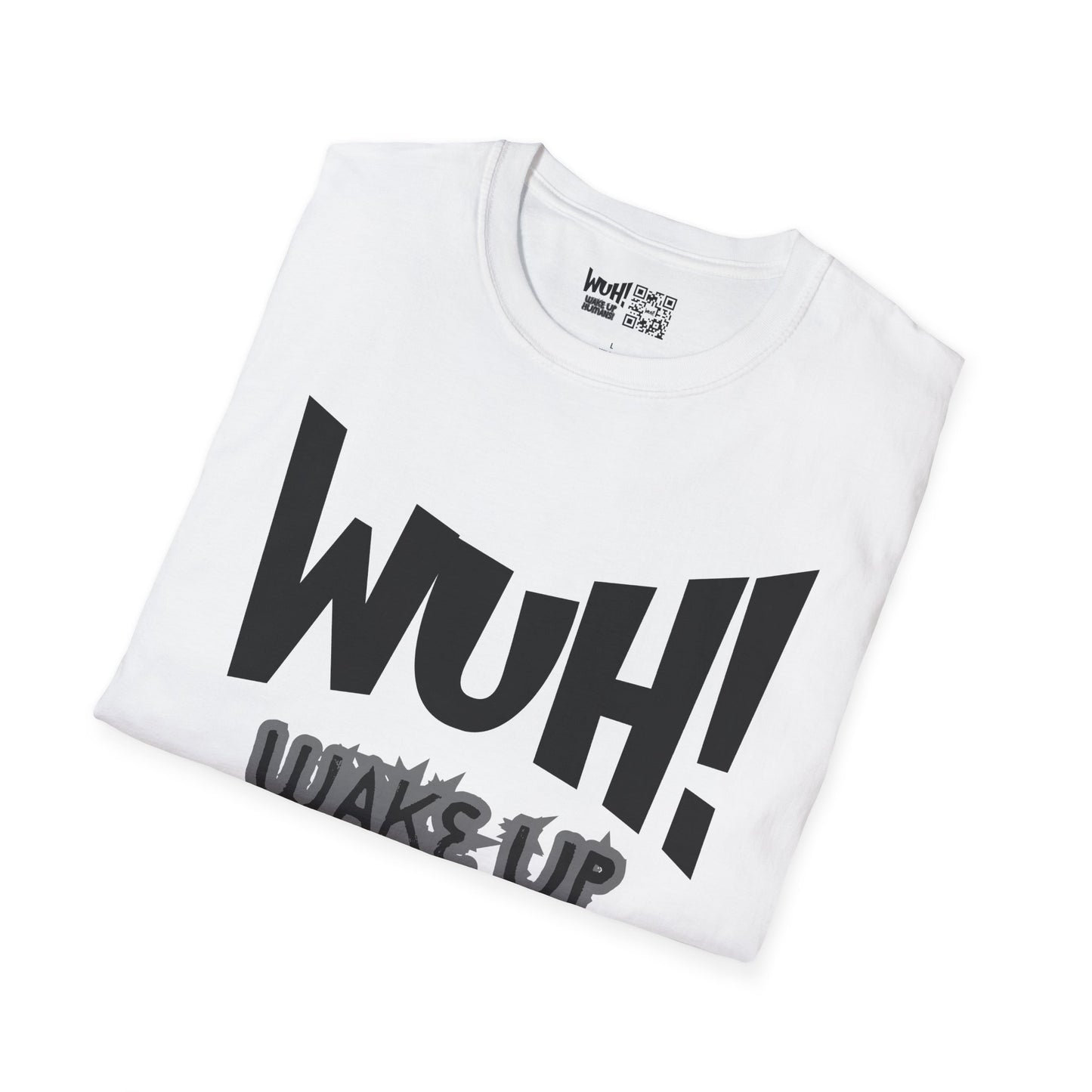 WUH! Wake Up Humans Official Brand T-Shirt