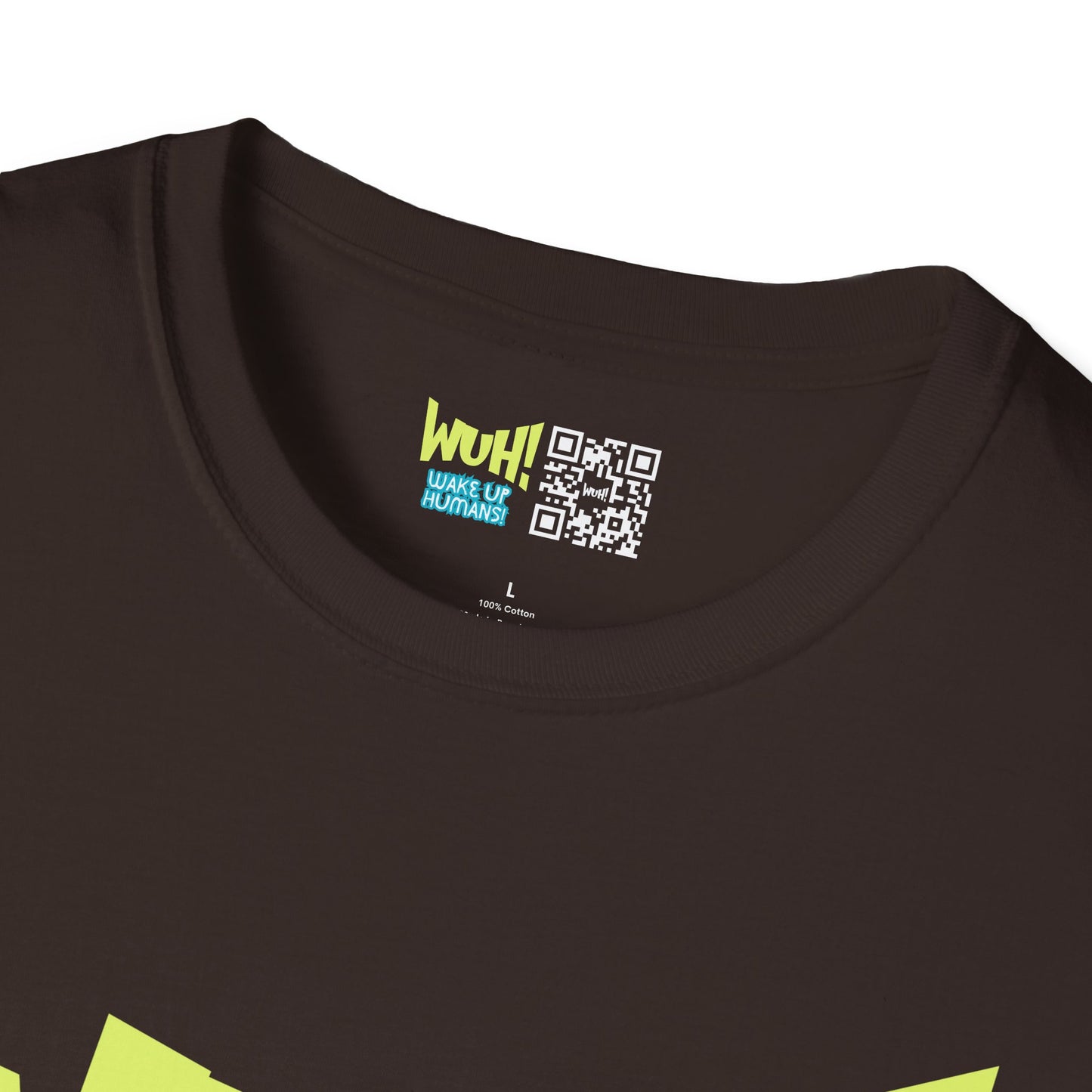 WUH! Wake Up Humans Official Brand T-Shirt