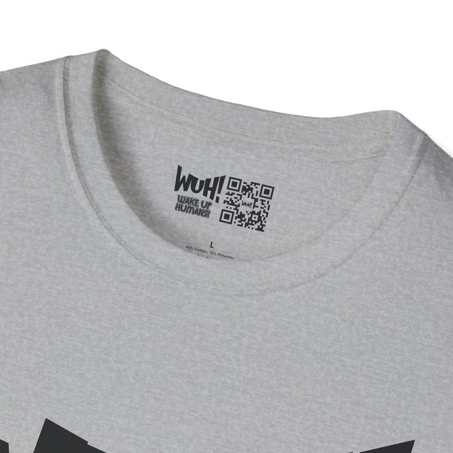 WUH! Wake Up Humans Official Brand T-Shirt