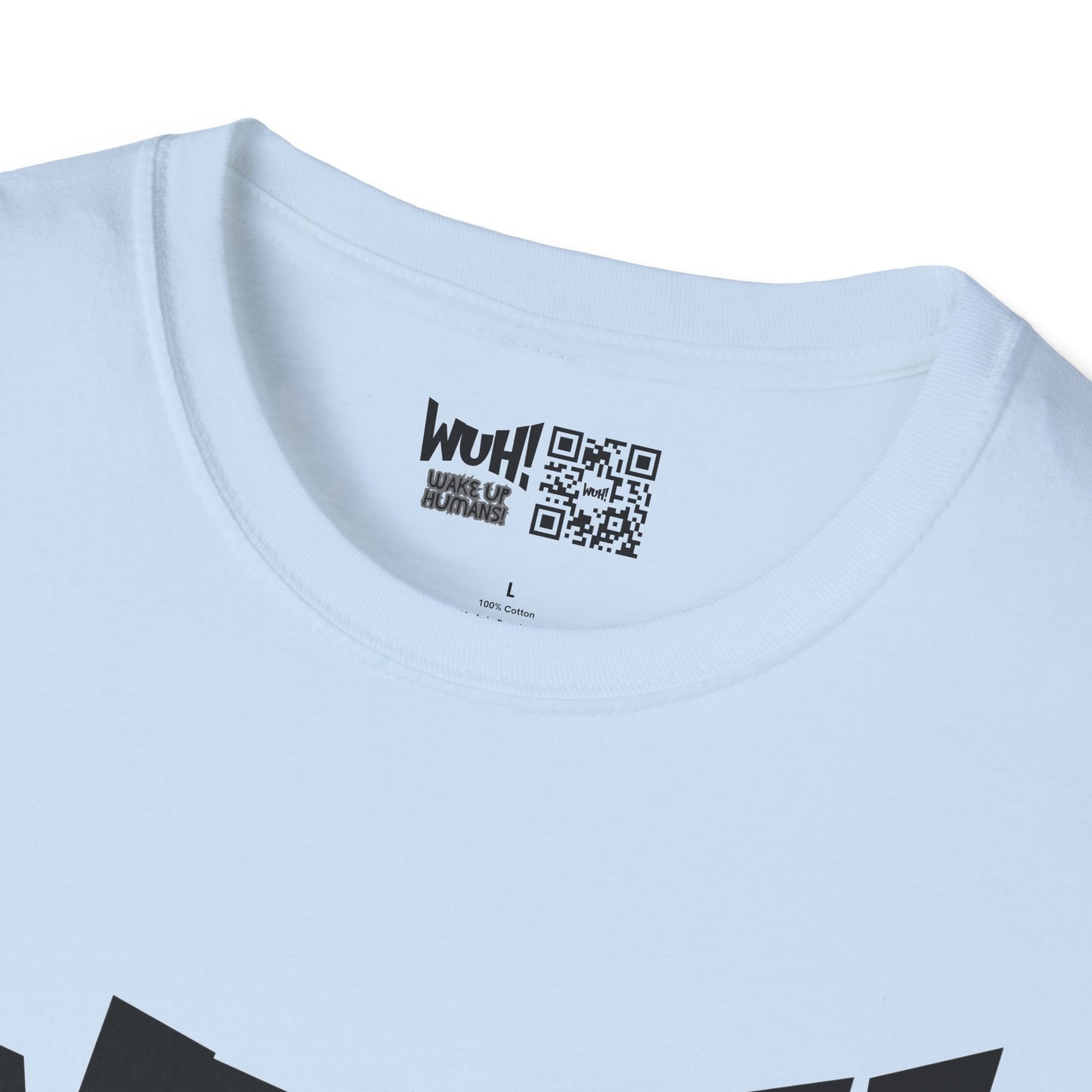 WUH! Wake Up Humans Official Brand T-Shirt