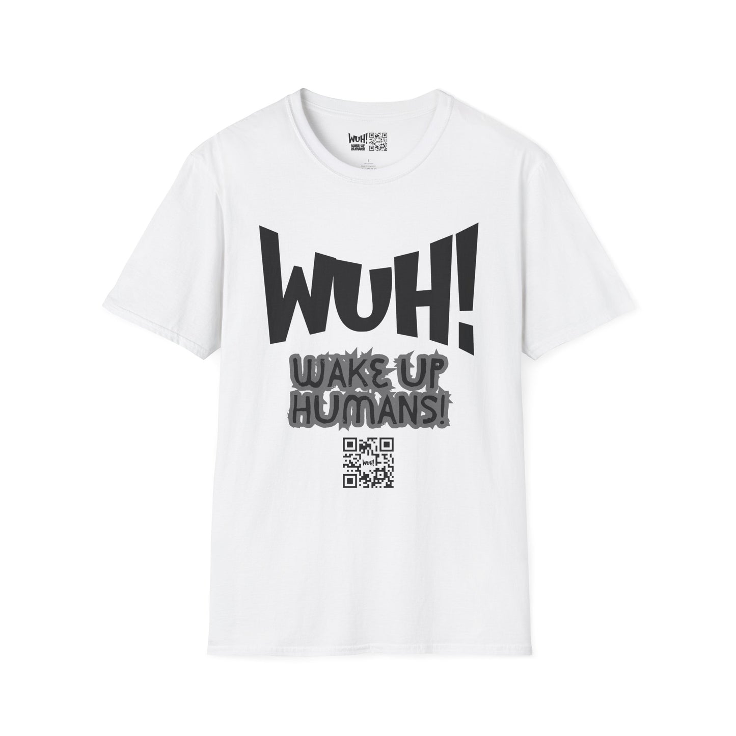 WUH! Wake Up Humans Official Brand T-Shirt
