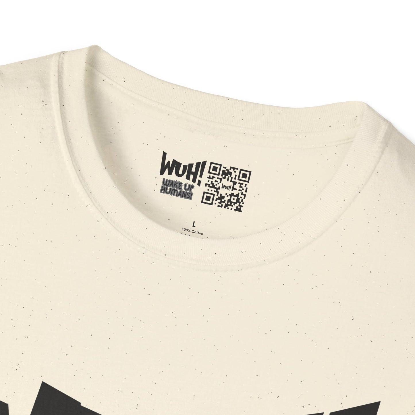 WUH! Wake Up Humans Official Brand T-Shirt