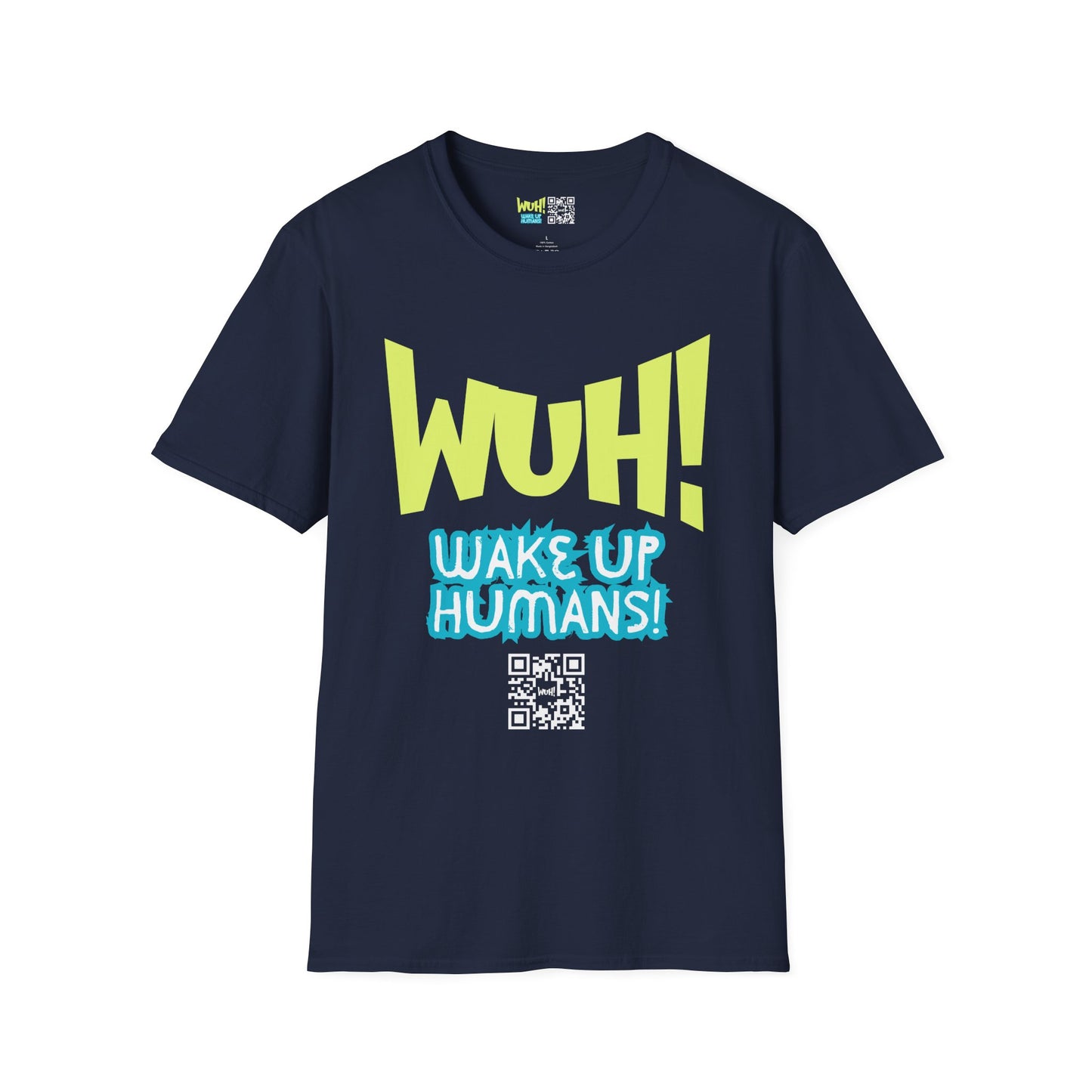 WUH! Wake Up Humans Official Brand T-Shirt