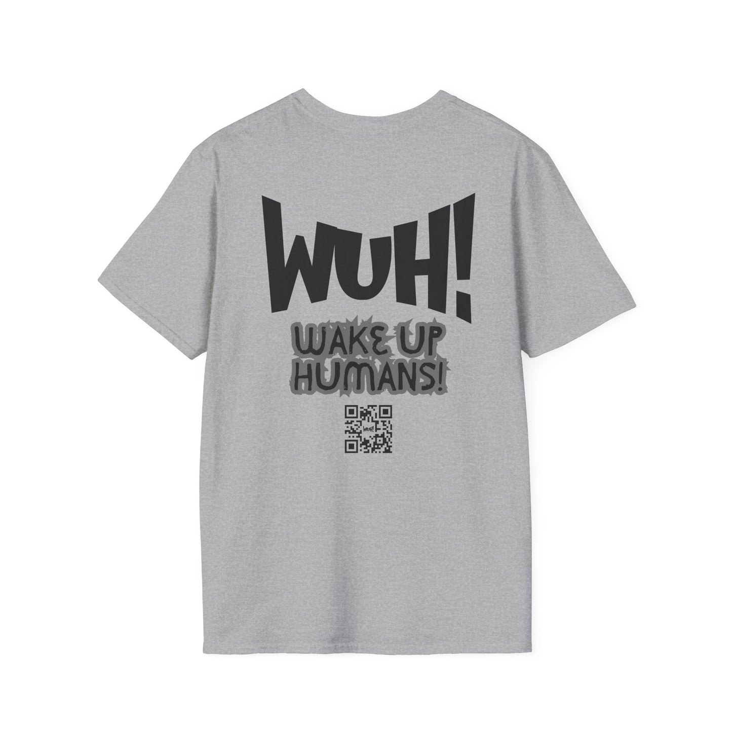 WUH! Wake Up Humans Official Brand T-Shirt