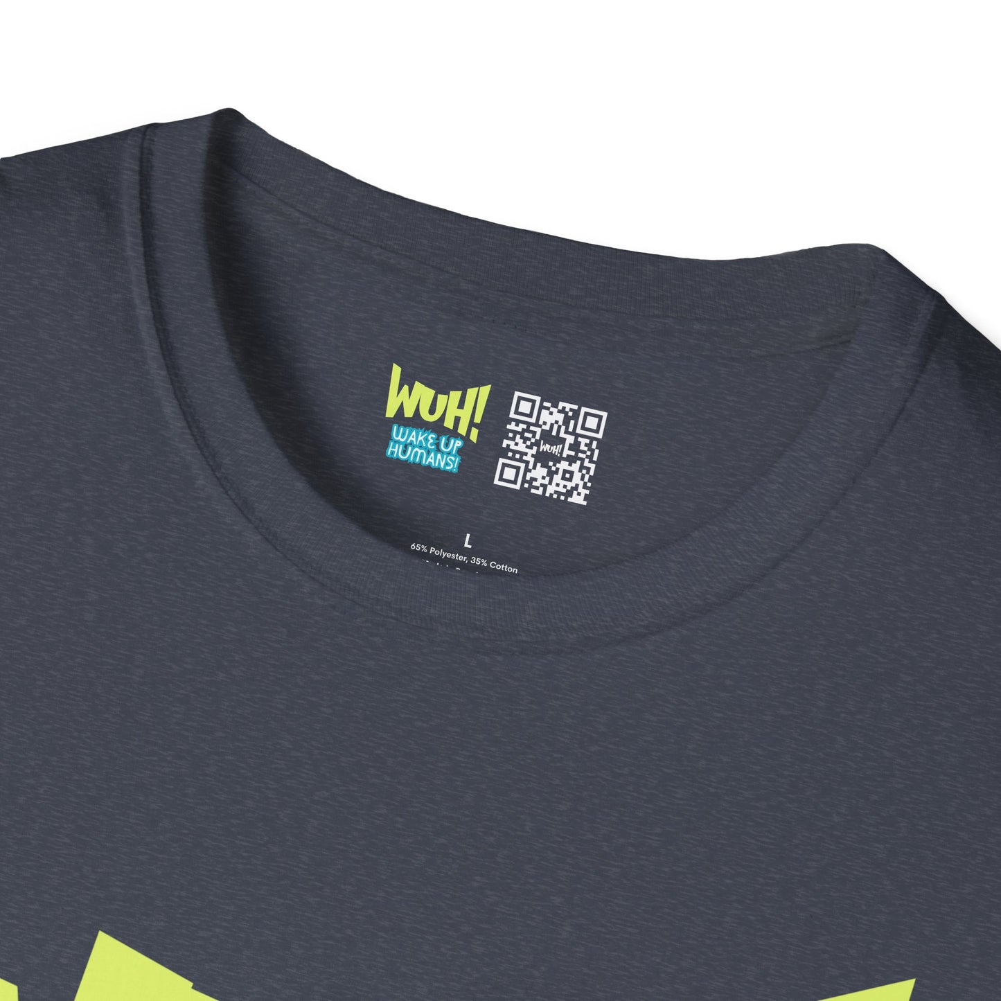 WUH! Wake Up Humans Official Brand T-Shirt
