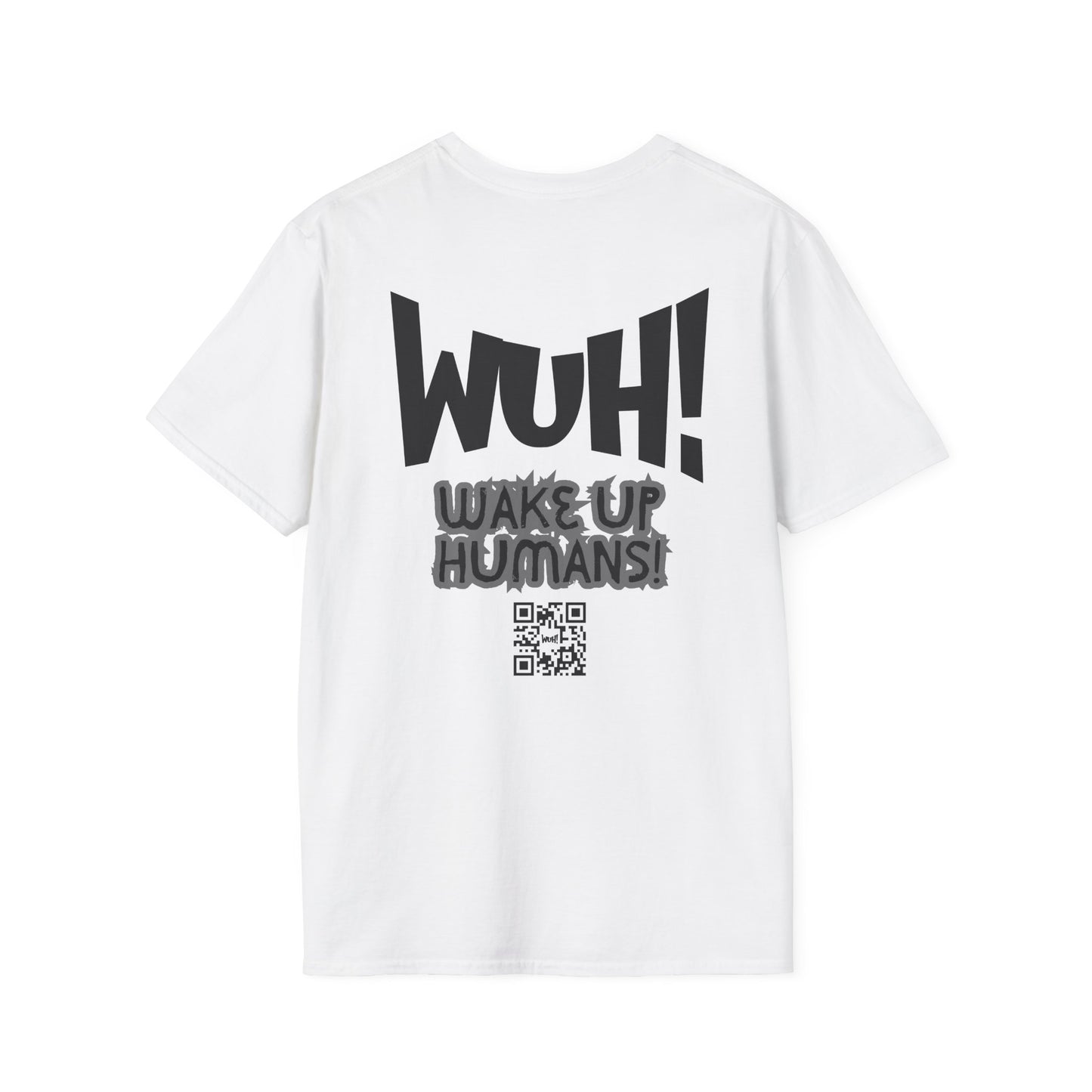 WUH! Wake Up Humans Official Brand T-Shirt