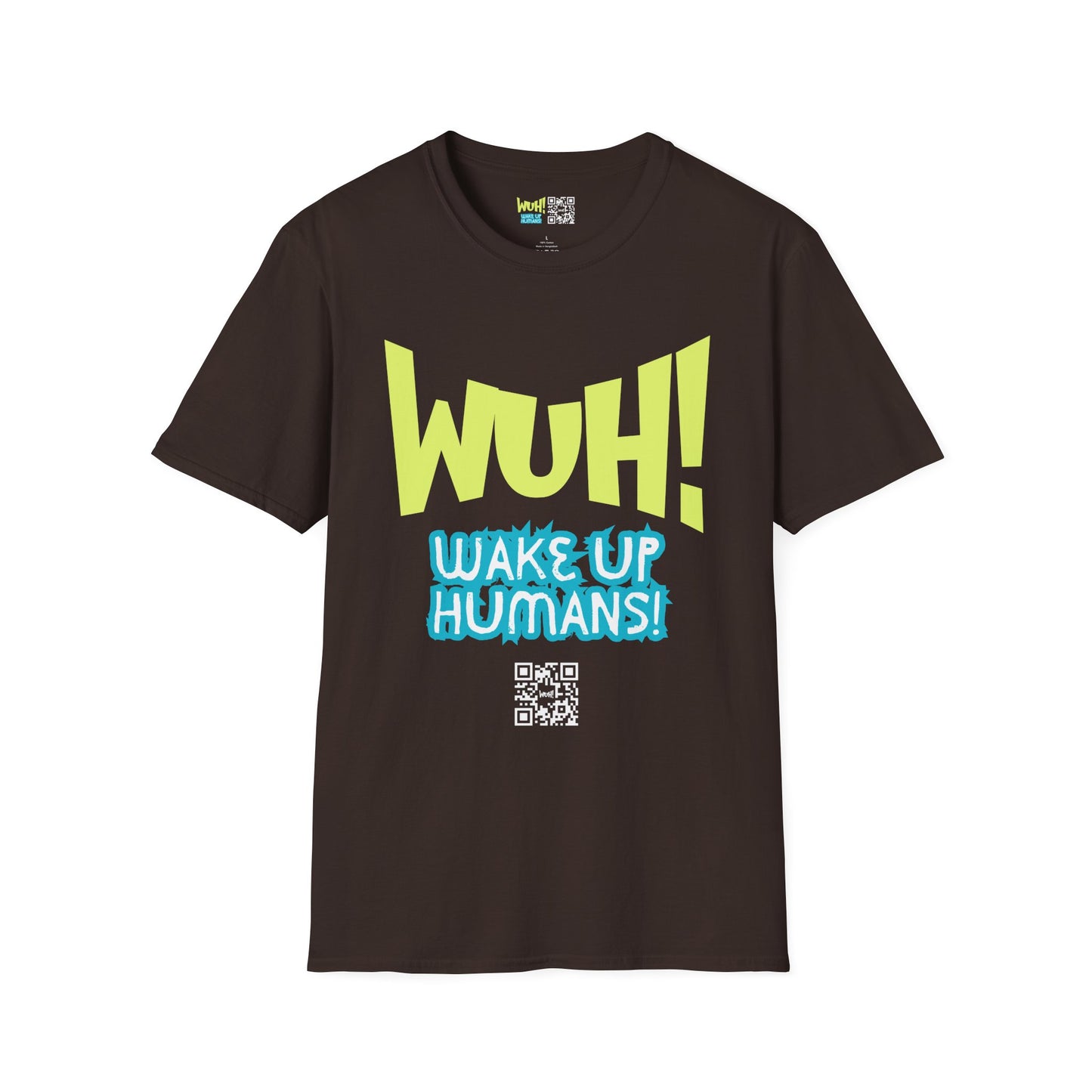 WUH! Wake Up Humans Official Brand T-Shirt
