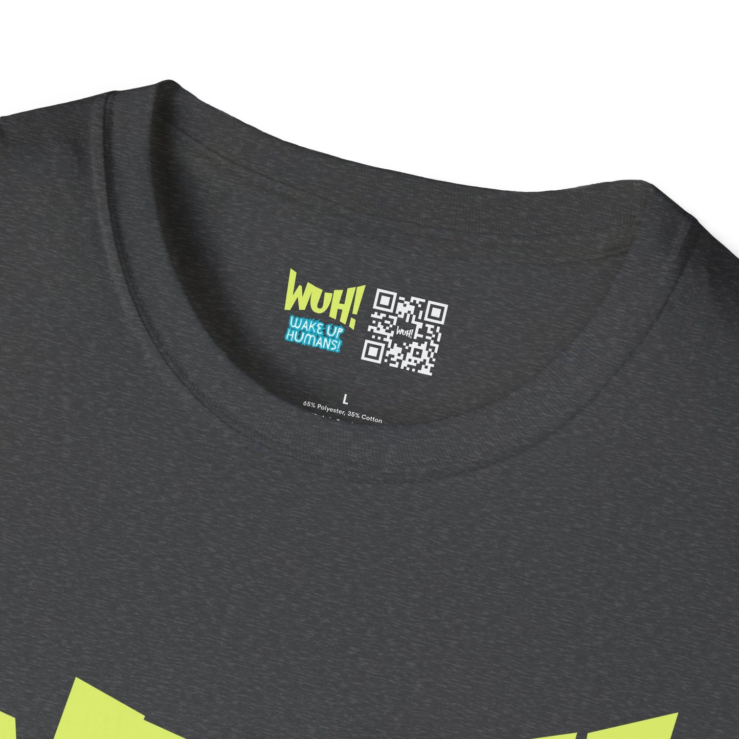 WUH! Wake Up Humans Official Brand T-Shirt