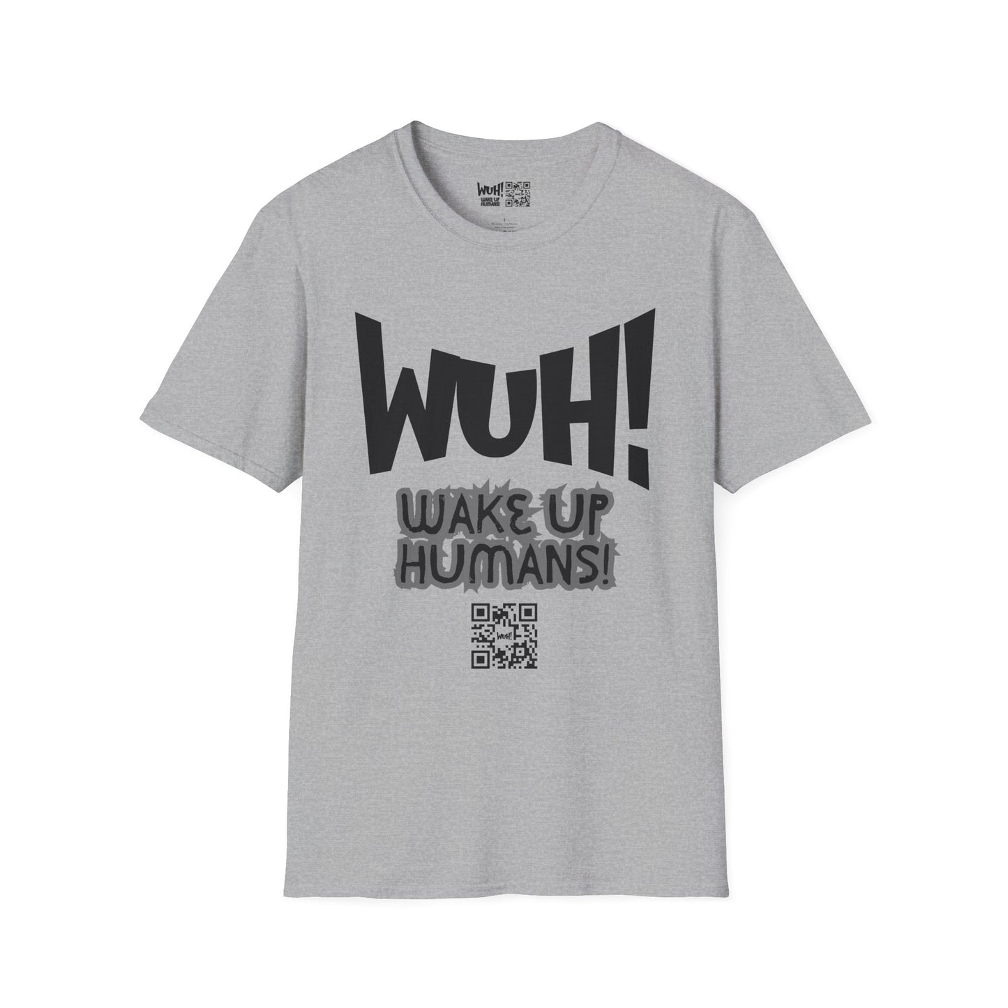 WUH! Wake Up Humans Official Brand T-Shirt